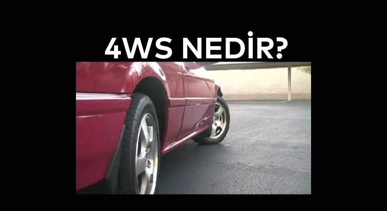4WS Sistemi Nedir? Hangi Araçlarda 4WS Var, Listeledik