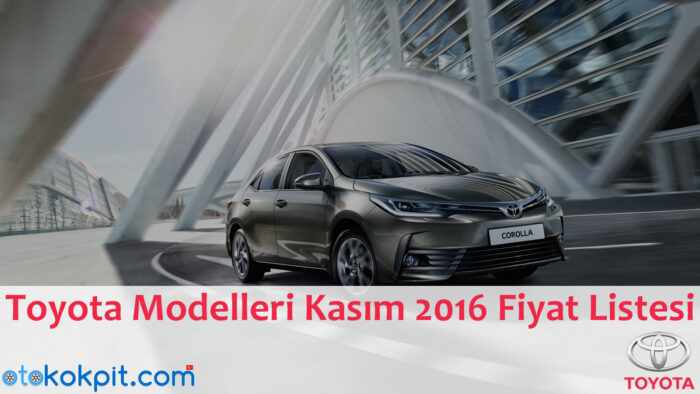 Toyota fiyat listesi Toyota fiyat listesi