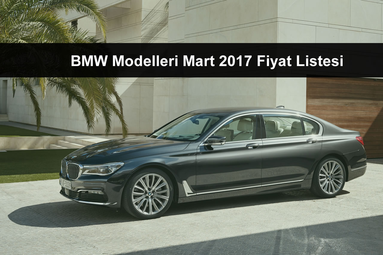 BMW Mart 2017 Fiyat Listesi