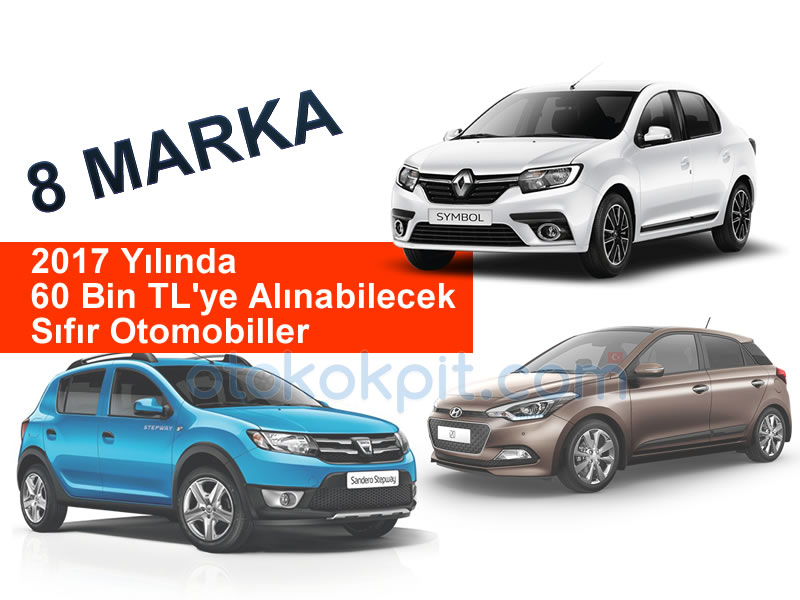 2017 Yılında Alınabilecek Sıfır Otomobiller