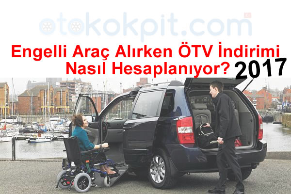 Engelli Araç ÖTV İndirimi Nasıl Hesaplama