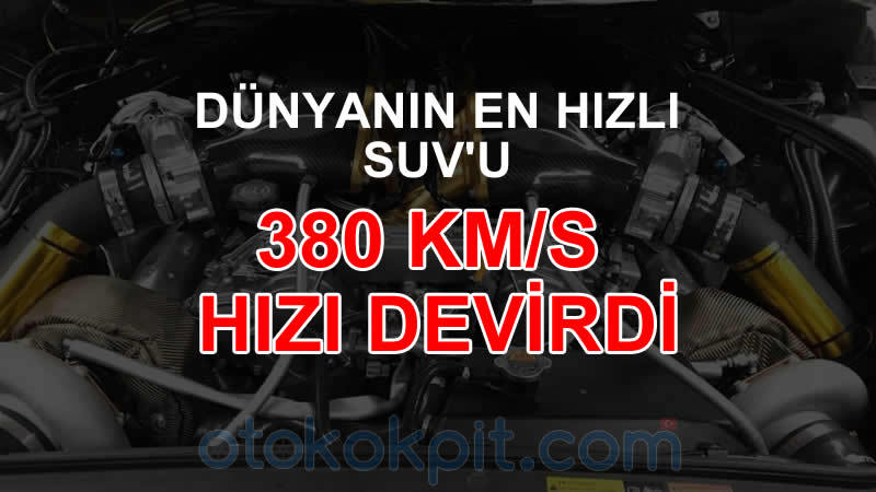 Dünyanın En Hızlı SUV'u
