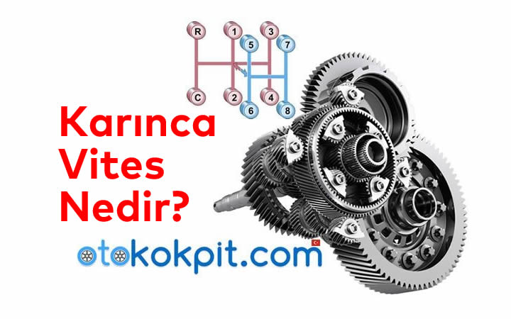 Karınca Vites Nedir? Hangi Araçlarda Bulunur? (2026)