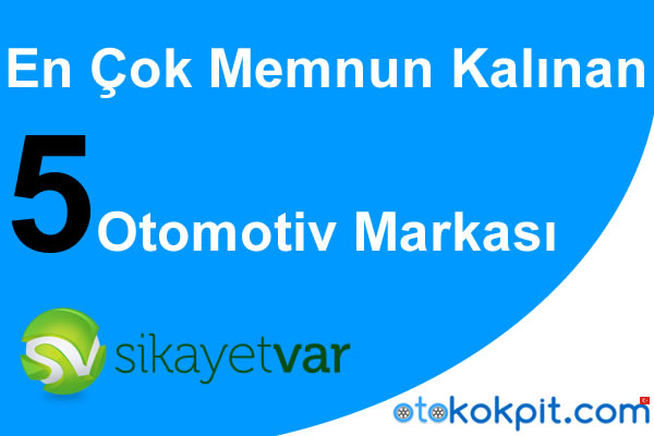 En Çok Memnun Kalınan 5 Otomotiv Markası