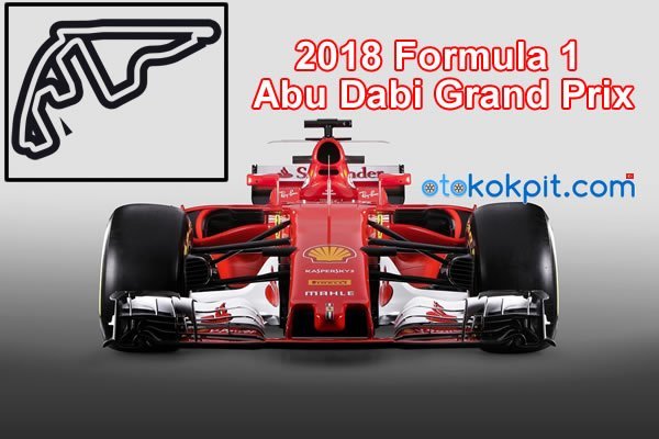 2018 Formula 1 Abu Dabi Grand Prix Saat Kaçta