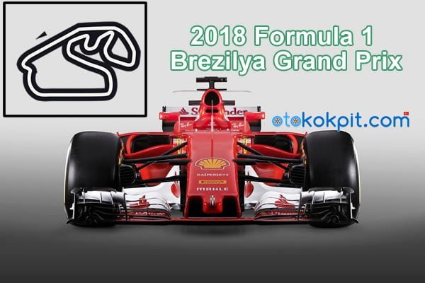 2018 Formula 1 Brezilya Grand Prix Saat Kaçta