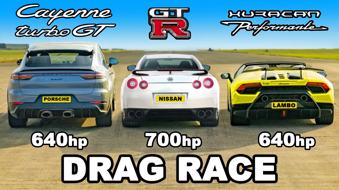 Drag: Huracan Performante – Nissan GT-R – Cayenne Turbo GT