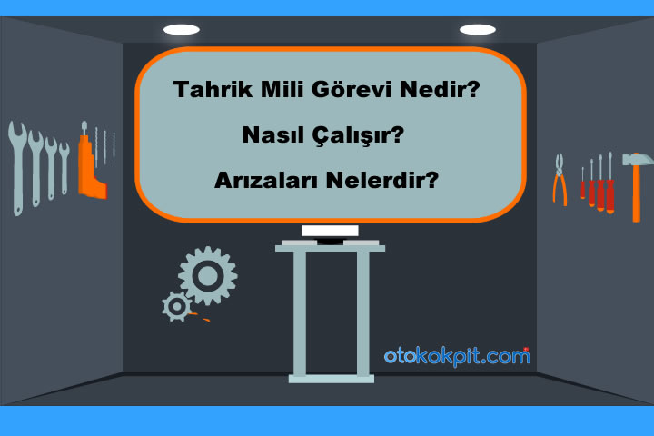 Tahrik Mili Görevi Nedir? 