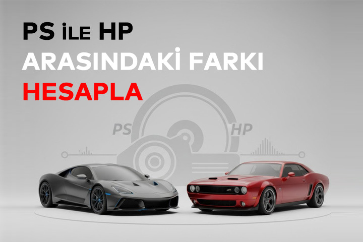 PS ile HP (Beygir Gücü) Arasındaki Farkı Hesaplama-2026