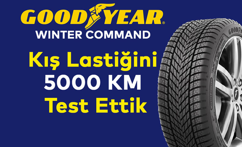 Goodyear 225 50 R17 Kış Lastiğini 5000 KM Test Ettik