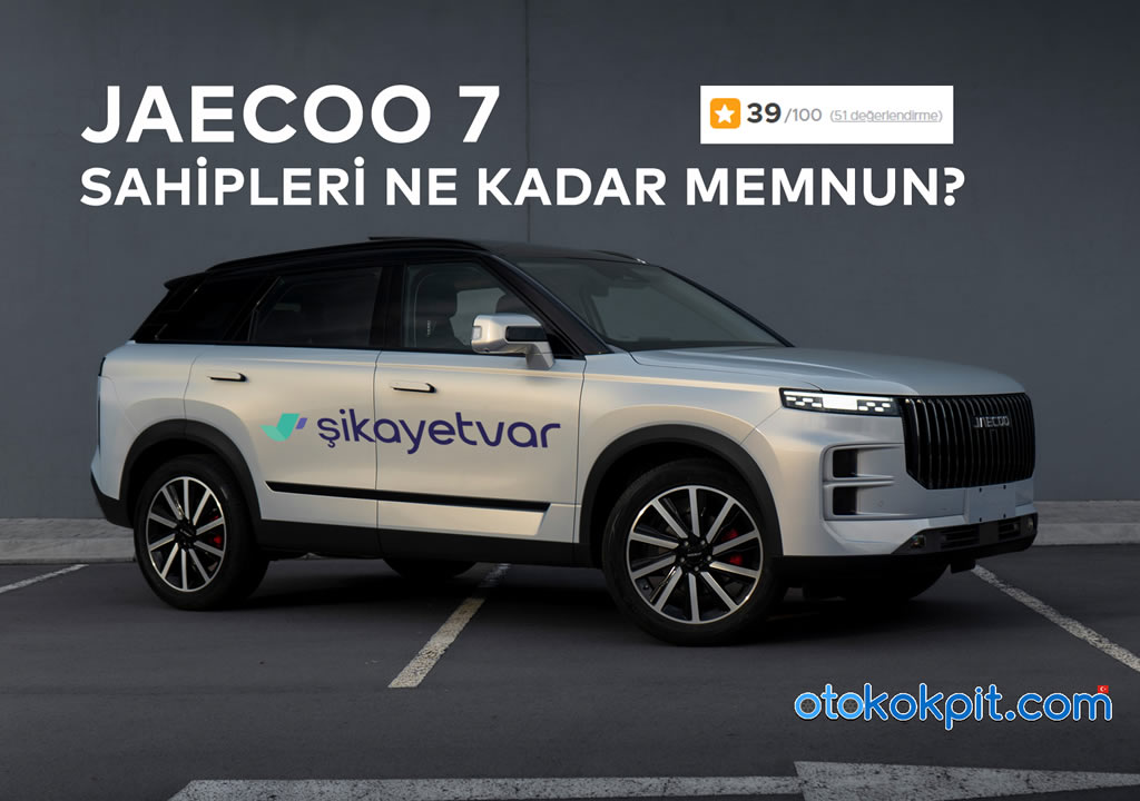 Jaecoo 7 Sahipleri Memnun  Mu? – Aracın Kronik Sorunları Nelerdir?
