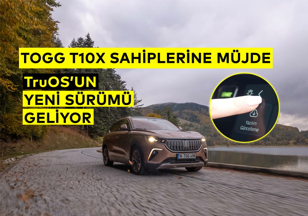Togg T10X Sahiplerine Müjde: 2026 Yeni Yazılım Güncellemesi Yolda!