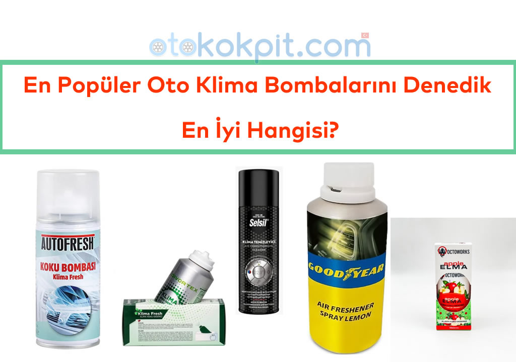 En Popüler Oto Klima Bombalarını Denedik. En İyi Hangisi?