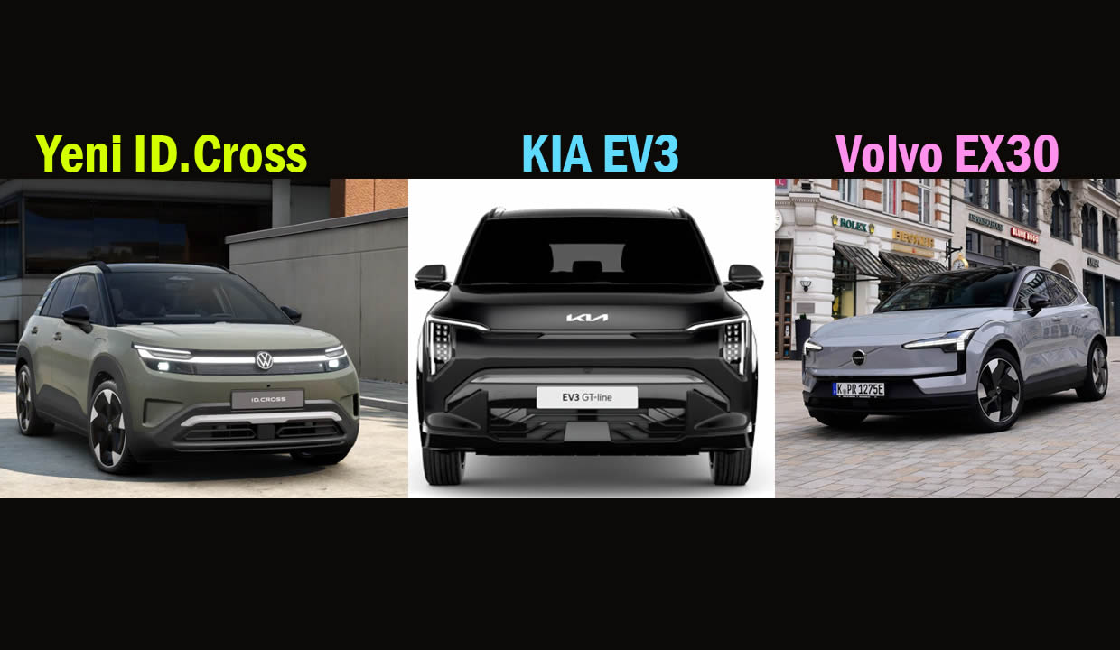 Yeni Volkswagen ID.Cross vs Kia EV3 vs Volvo EX30 Karşılaştırması
