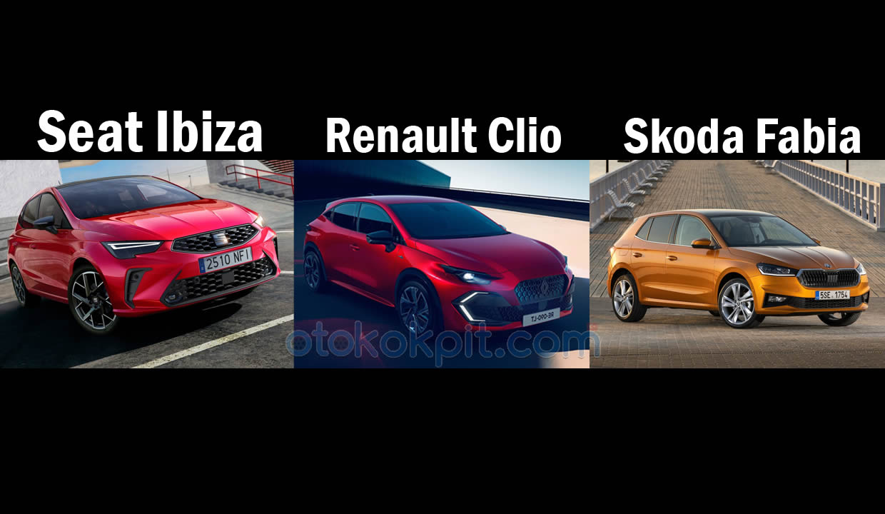 2027 Seat Ibiza vs Renault Clio 6 vs Skoda Fabia 1.0 TSI Karşılaştırması