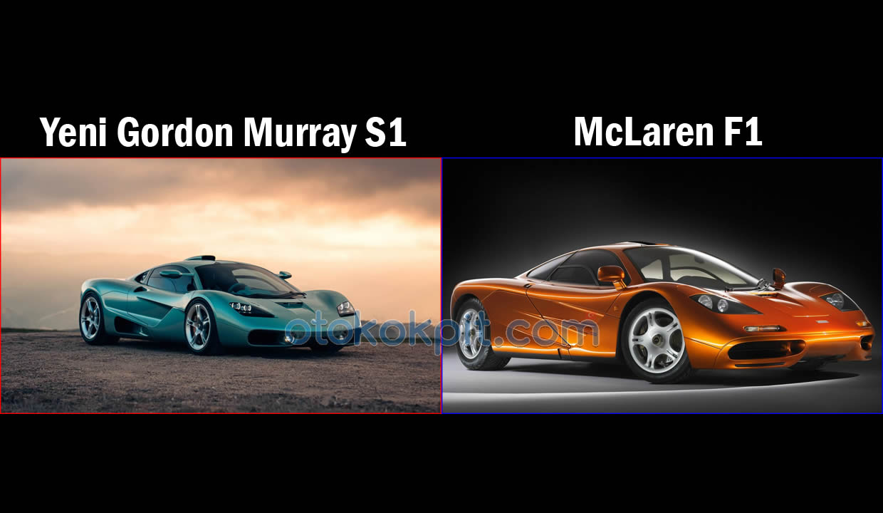 Yeni Gordon Murray S1 vs McLaren F1 Karşılaştırması