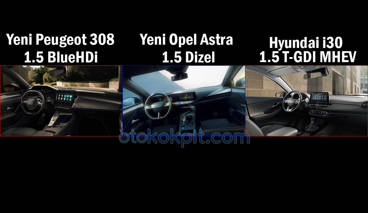 Yeni Peugeot 308 vs Dizel Opel Astra vs Hyundai i30