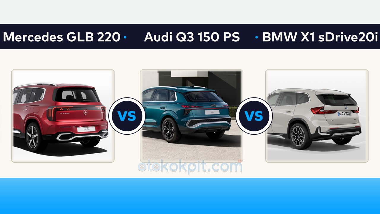 Yeni Mercedes GLB 220 vs Yeni Audi Q3 vs BMW X1 sDrive20i 